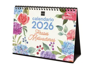 2026 CALENDARIO SOBREMESA FRASES MOTIVADORAS