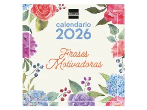 2026 CALENDARIO PARED 30X30 FRASES MOTIVADORAS