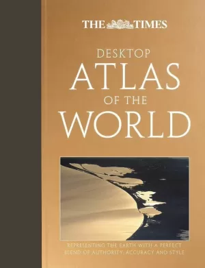 DESKTOP ATLAS OF THE WORLD -THE TIMES-