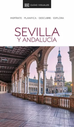 SEVILLA Y ANDALUCÍA (GUÍAS VISUALES)