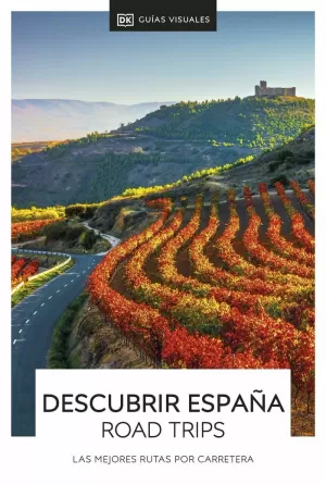 DESCUBRIR ESPAÑA ROAD TRIPS.GUÍAS VISUALES  22