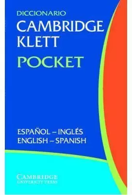 DICCIONARIO CAMBRIDGE KLETT POCKET  ESPAÑOL-INGLÉS   ENGLISH-SPANISH