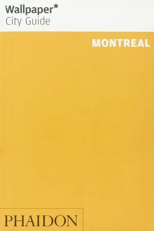 WALLPAPER CITY GUIDE: MONTREAL