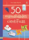 50 MANUALIDADES CIENTIFICAS