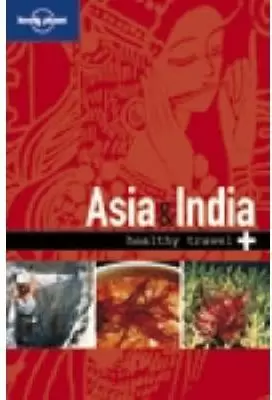 HEALTHY TRAVEL ASIA & INDIA 2