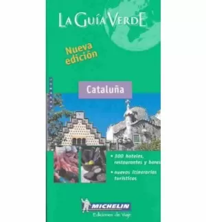 CATALUÑA (GUIA VERDE MICHELIN ) ESPAÑOL