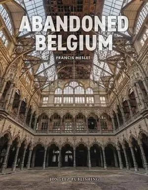 ABANDONED BELGIUM