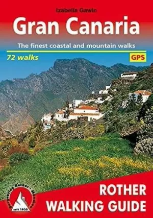 GRAN CANARIA WALKING GUIDE (INGLES)