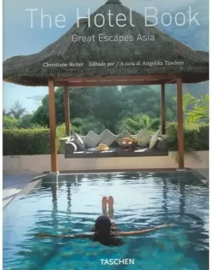 HOTEL BOOK, THE/GREAT ESCAPES ASIA