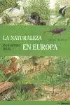 NATURALEZA EN EUROPA ENCICLOPEDIA VISUAL