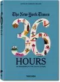 THE NEW YORK TIMES. 36 HOURS. 150 WEEKENDS IN THE USA & CANADA