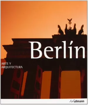 BERLIN ARTE Y ARQUITECTURA- 2013