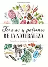 FORMAS Y PATRONES DE LA NATURALEZA