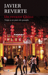 UN VERANO CHINO (VIAJE A UN PAIS SIN PASADO)