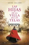 LAS HIJAS DE LA VILLA DE LAS TELAS (LA VILLA DE LAS TELAS 2)