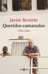 QUERIDOS CAMARADAS - UNA VIDA