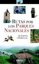 RUTAS POR LOS PARQUES NACIONALES DE ESPAÑA Y PORTUGAL