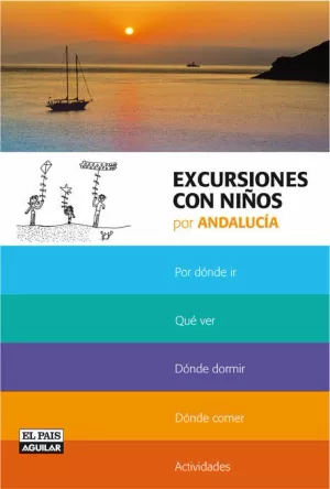 EXCURSIONES CON NIÑOS POR ANDALUCIA