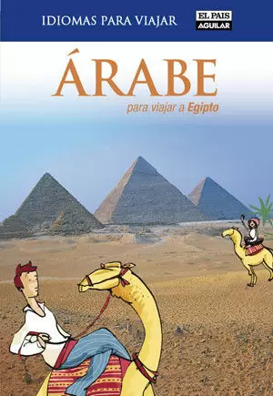 ÁRABE PARA VIAJAR A EGIPTO (IDIOMAS PARA VIAJAR)