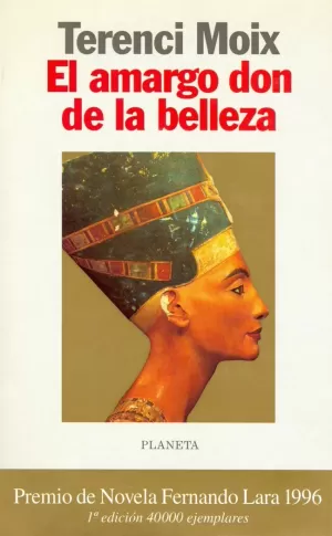 EL AMARGO DON DE LA BELLEZA