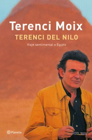 TERENCI DEL NILO (VIAJE SENTIMENTAL A EGIPTO)