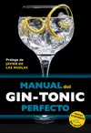 MANUAL DEL GIN-TONIC PERFECTO