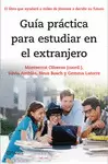 GUÍA PRÁCTICA PARA ESTUDIAR EN EL EXTRANJERO