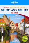 BRUSELAS Y BRUJAS. DE CERCA 16   3ED
