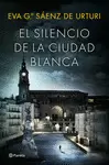 EL SILENCIO DE LA CIUDAD BLANCA