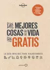 LAS MEJORES COSAS DE LA VIDA SON GRATIS