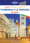FLORENCIA Y LA TOSCANA.DE CERCA 4 ED   18