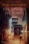 LOS SEÑORES DEL TIEMPO 3.TRILOGIA CIUDAD BLANCA