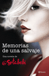 MEMORIAS DE UNA SALVAJE 1