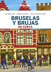 BRUSELAS Y BRUJAS.DE CERCA 4 ED    19
