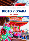 KIOTO Y OSAKA. DE CERCA 1ED    20