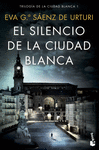 TRILOGIA CIUDAD BLANCA 1. SILENCIO DE LA CIUDAD BLANCA