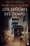 TRILOGIA CIUDAD BLANCA 3.LOS SEÑORES DEL TIEMPO