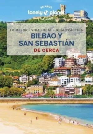 BILBAO Y SAN SEBASTIÁN DE CERCA 3ED