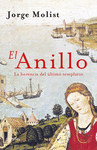 EL ANILLO. HERENCIA DEL ULTIMO TEMPLARIO