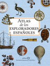 ATLAS DE LOS EXPLORADORES ESPAÑOLES (ED.REDUCIDA)
