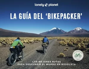 LA GUÍA DEL BIKEPACKER