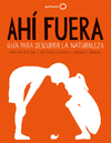 AHÍ FUERA   +8