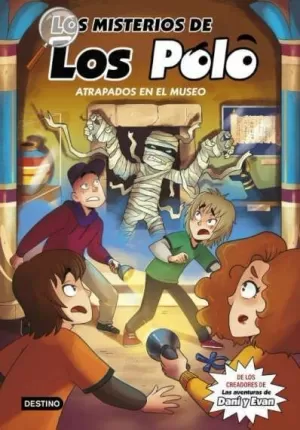 LOS MISTERIOS DE LOS POLO 3. ATRAPADOS EN EL MUSEO 7+