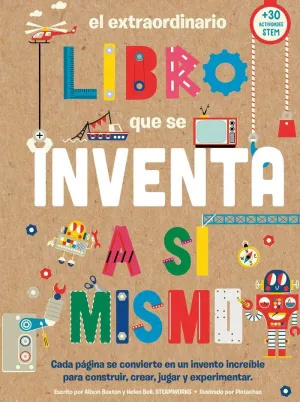 EL EXTRAORDINARIO LIBRO QUE SE INVENTA A SÍ MISMO 7+