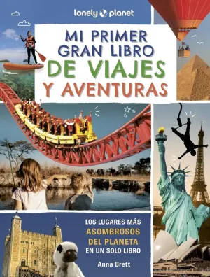 MI PRIMER GRAN LIBRO DE VIAJES Y AVENTURAS 6+