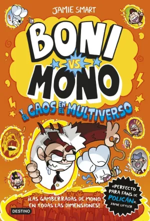 BONI VS. MONO 7. Y EL CAOS EN EL MULTIVERSO
