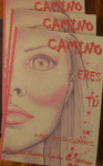 CAMINO ERES TÚ