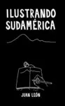 ILUSTRANDO SUDAMÉRICA