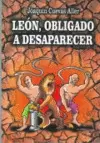 LEÓN, OBLIGADO A DESAPARECER