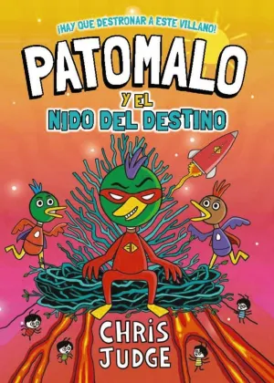 PATOMALO 2 Y EL NIDO DEL DESTINO 6+